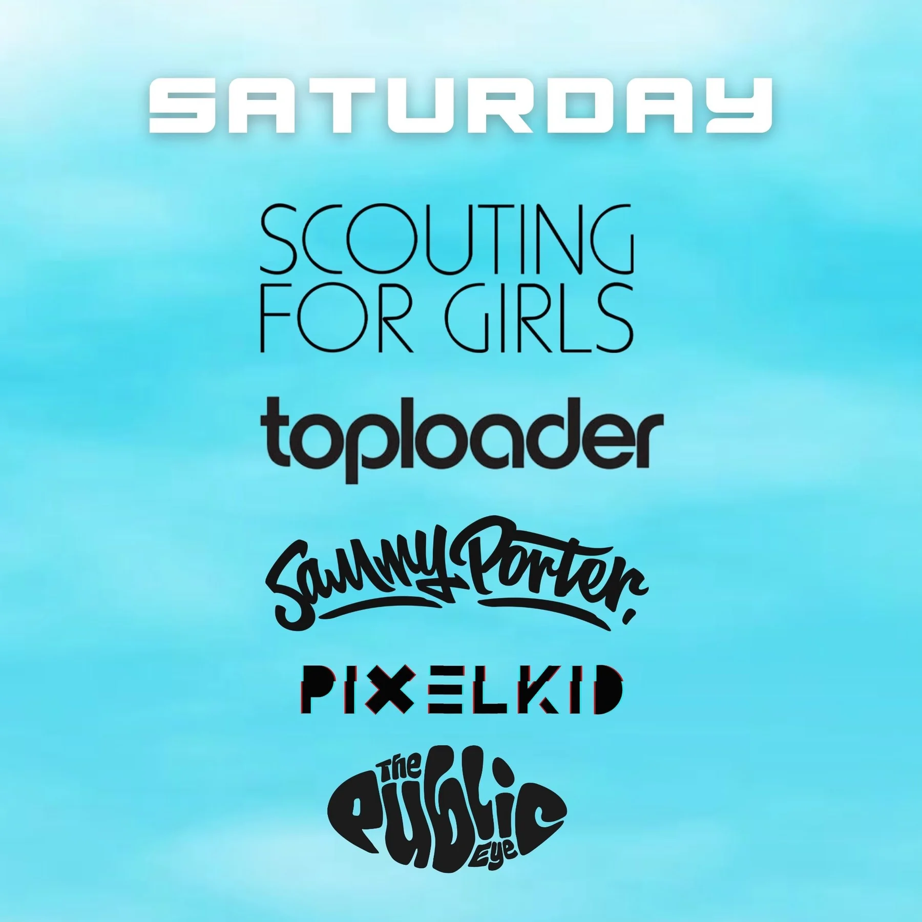 The Weekend Festival 2024 Saturday line-up graphic with Scouting for Girls, Toploader, Sammy Porter, Pixelkid and The Public